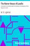 [Gutenberg 14843] • The Manor House of Lacolle / A description and historical sketch of the Manoir of the Seigniory / of de Beaujeu of Lacolle